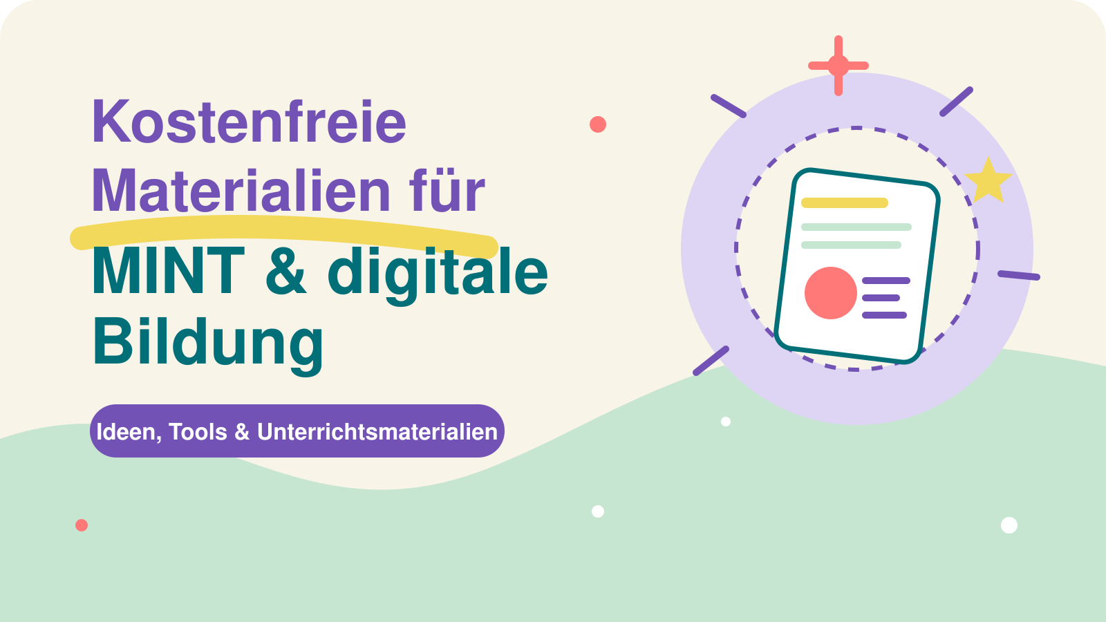 Kostenfreie MINT-Materialien für Unterricht und Bildungsarbeit